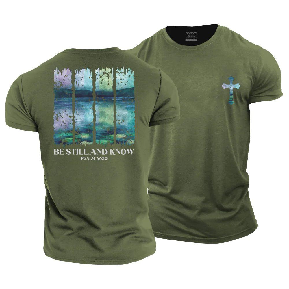 Be Still, And Know Cotton T-Shirt