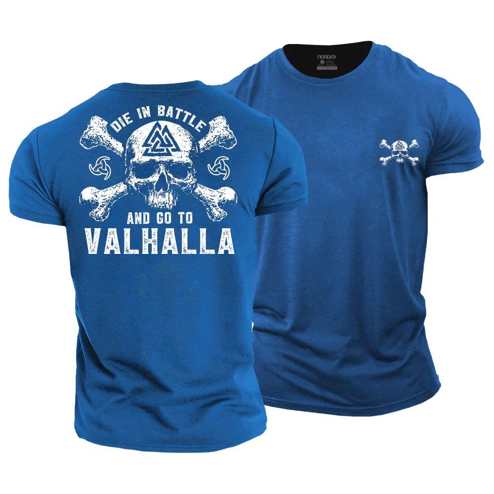 Die in Battle and go to Valhalla Cotton T-Shirt