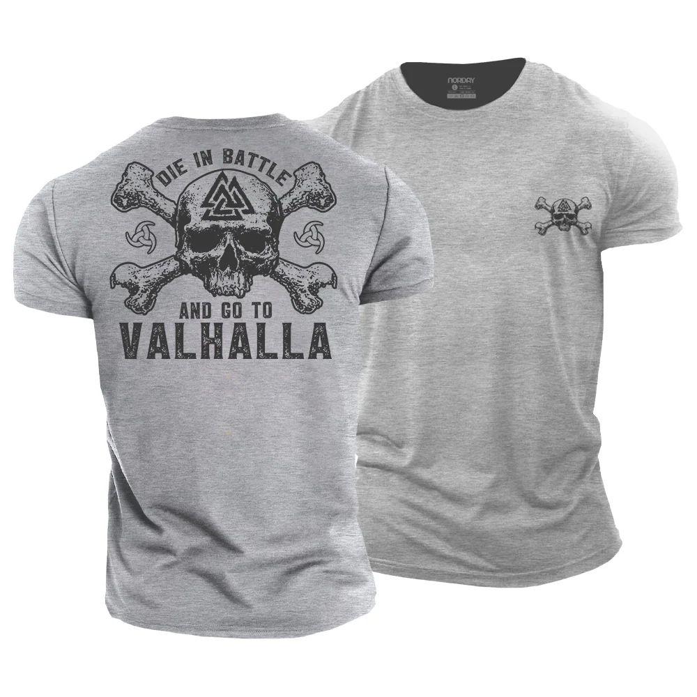 Die in Battle and go to Valhalla Cotton T-Shirt