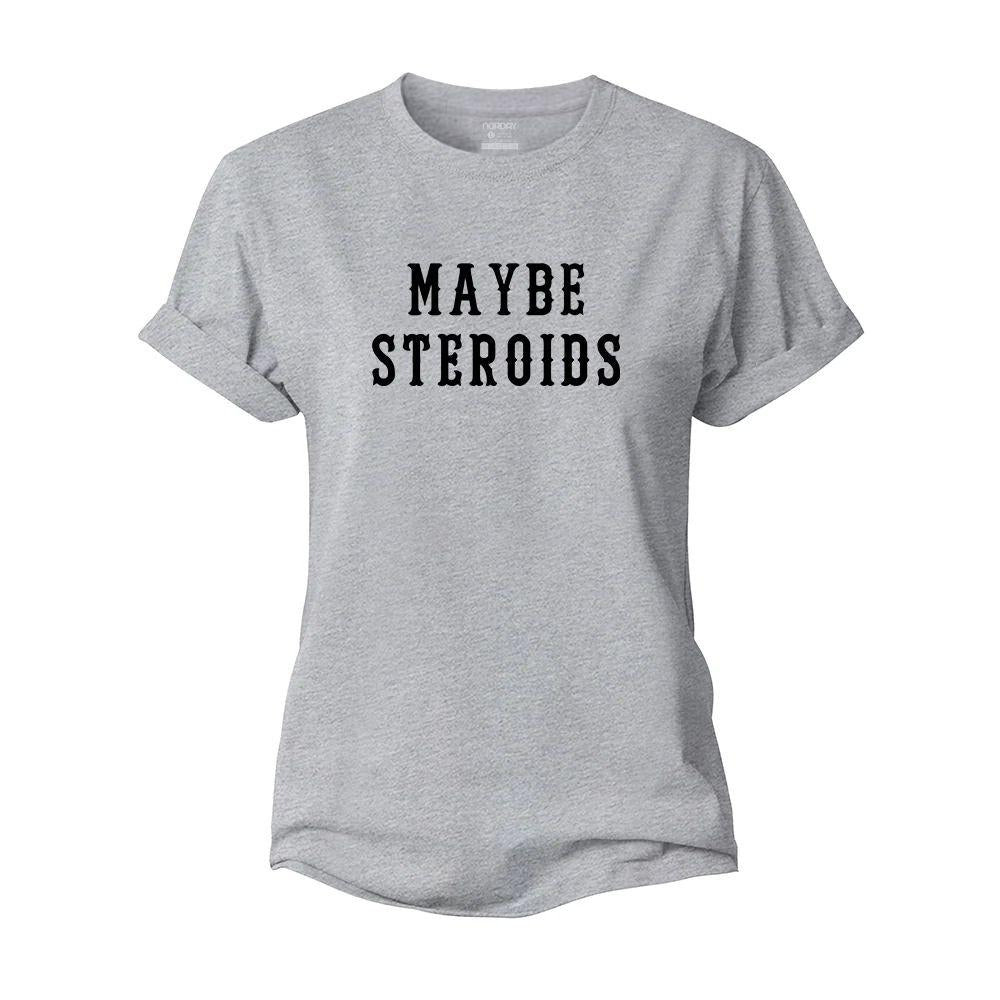 Maybe Steroids Women's Cotton T-Shirt