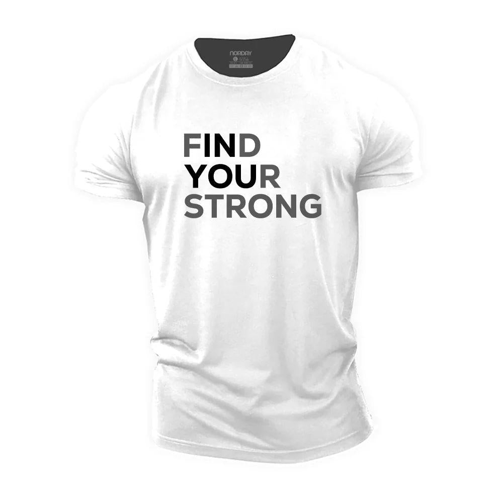 Find Your Strong Cotton T-Shirt
