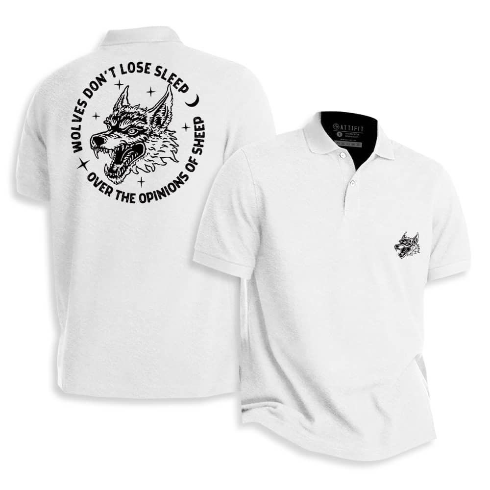 Wolves Don't Lose Sleep Over The Opinions Of Sheep Polo Shirt