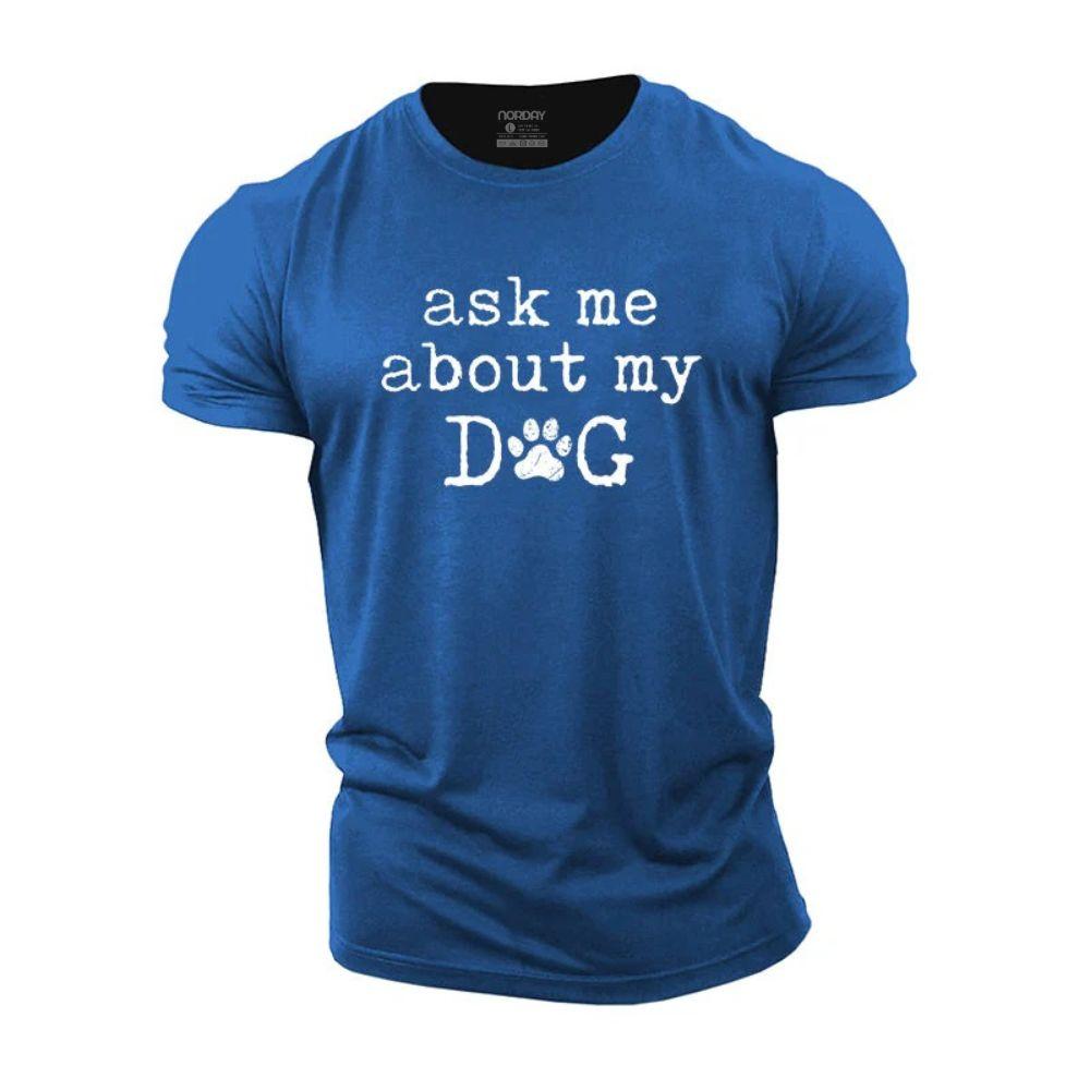 About My Dog T-Shirt - Norday SE
