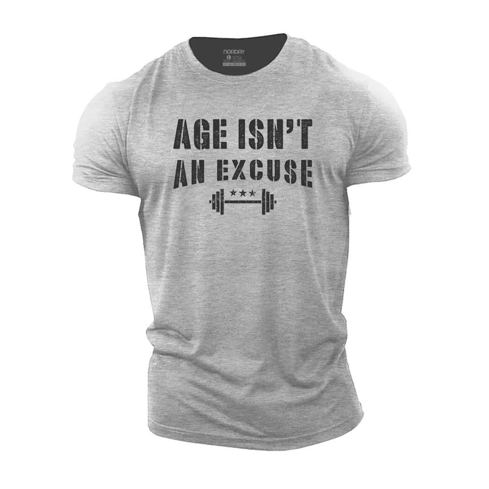 Age Isn't An Excuse T-Shirt - Norday SE