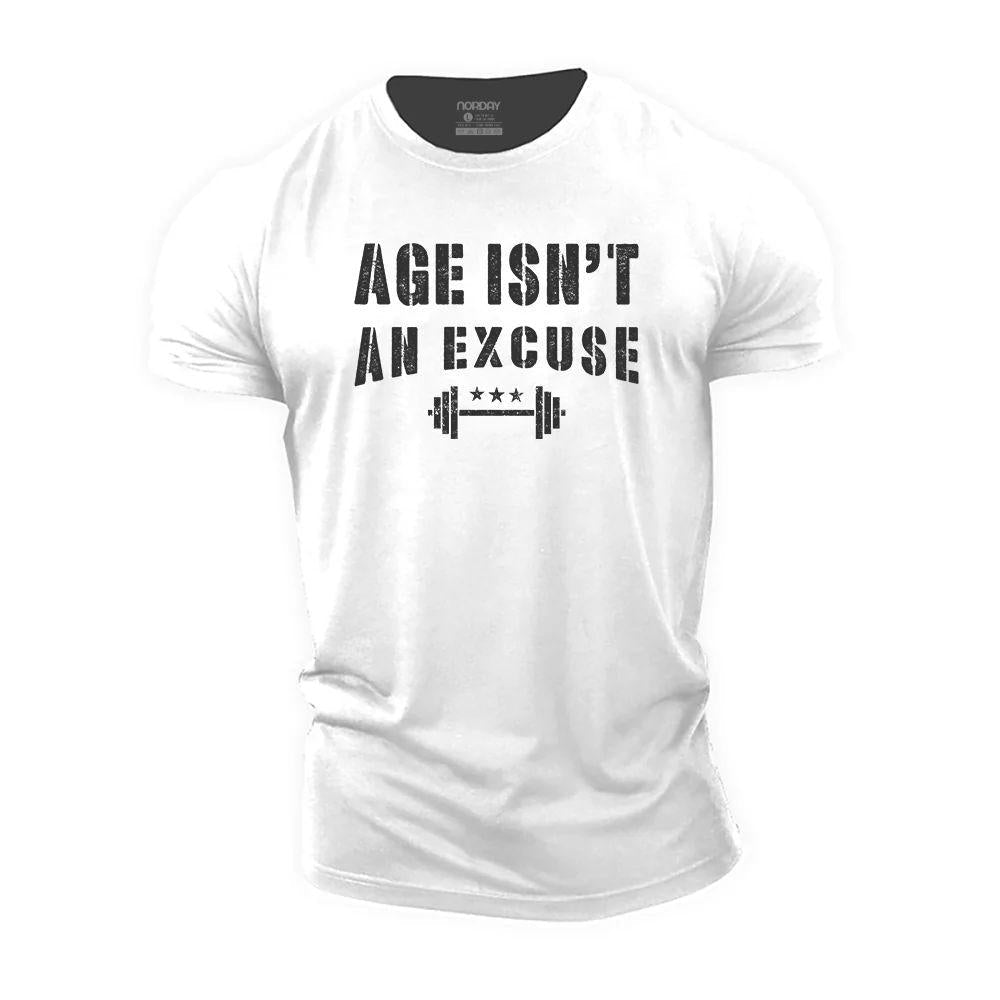 Age Isn't An Excuse T-Shirt - Norday SE