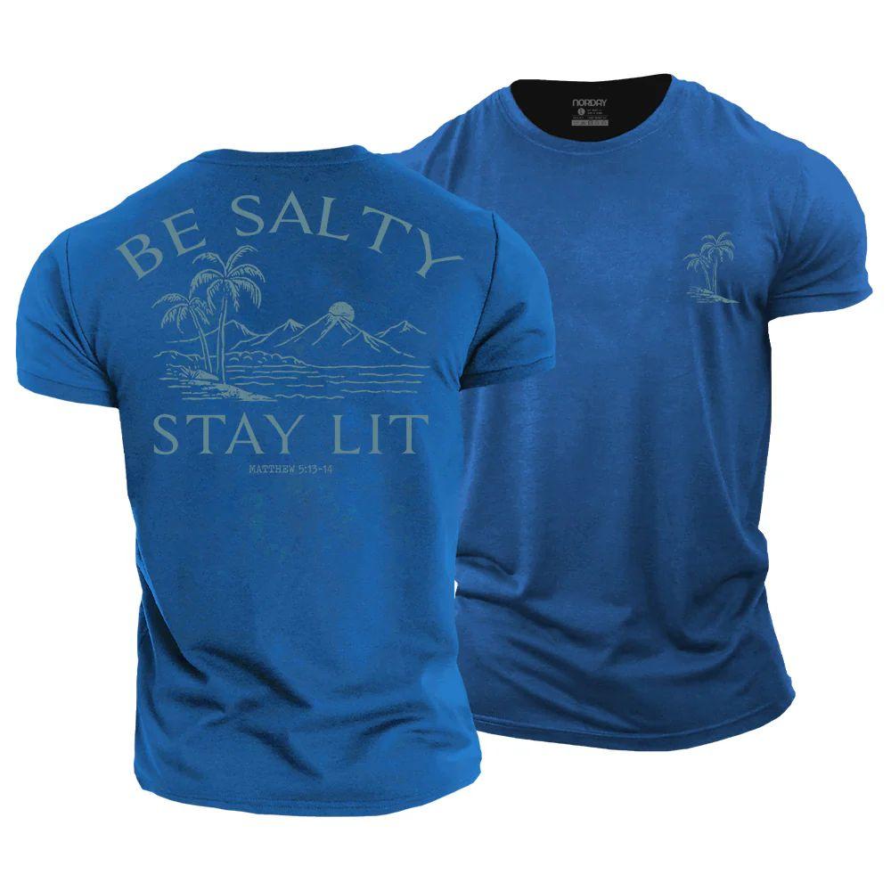 Be Salty Stay Lit T-Shirt - Norday SE