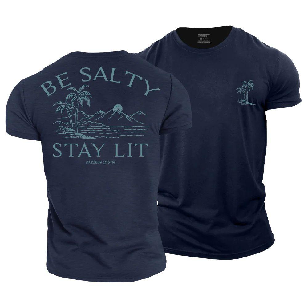 Be Salty Stay Lit T-Shirt - Norday SE