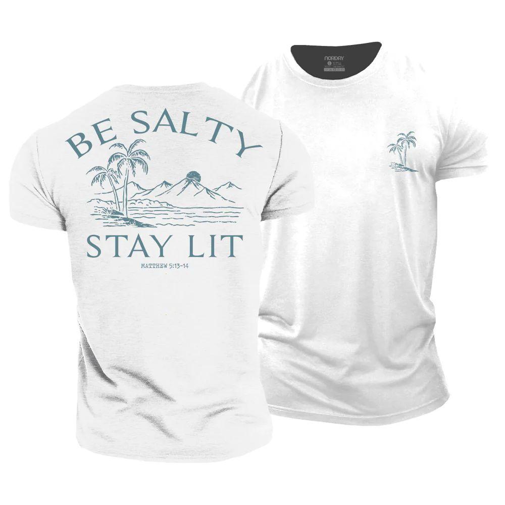 Be Salty Stay Lit T-Shirt - Norday SE