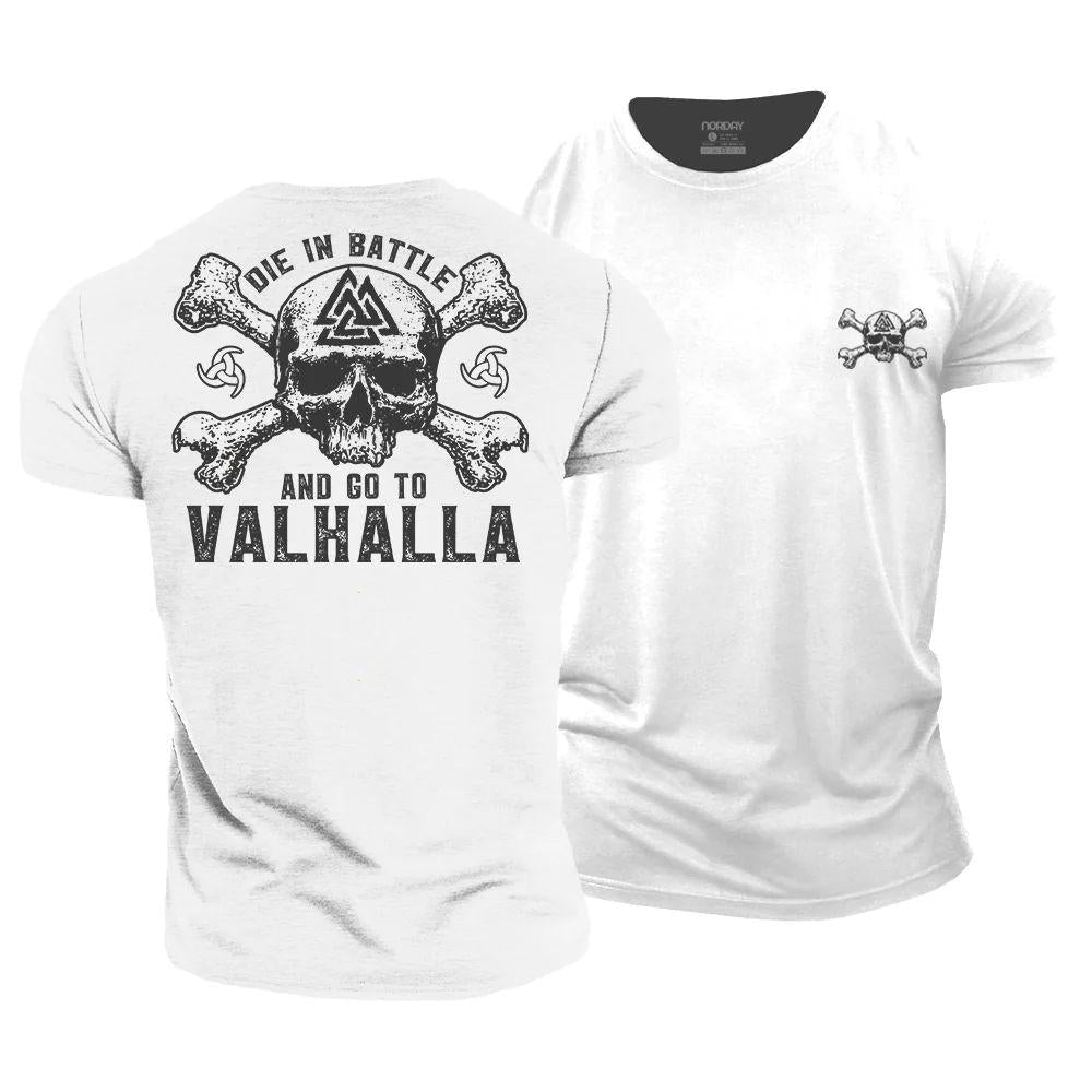 Die in Battle and go to Valhalla T-Shirt - Norday SE