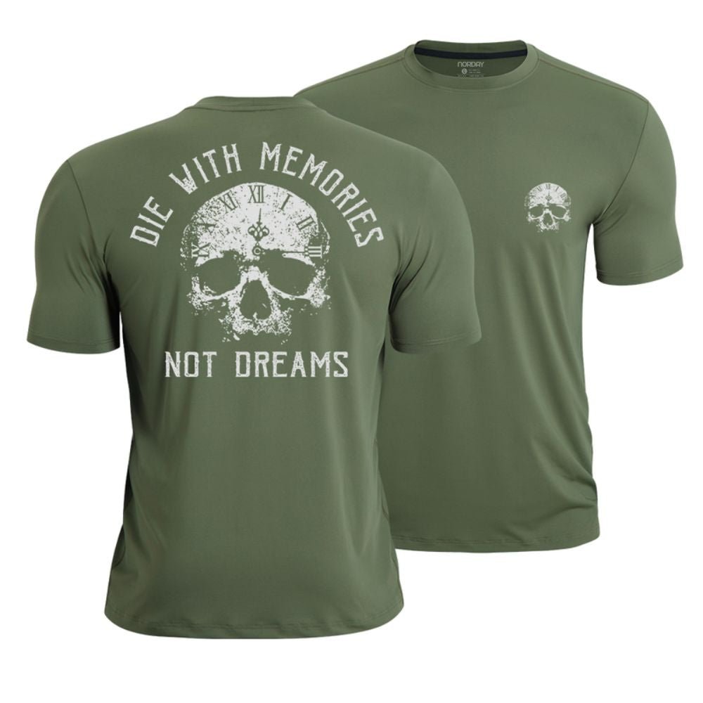 Die with Memories Not Dreams Athletic Quick - Dry T-Shirt - Norday SE