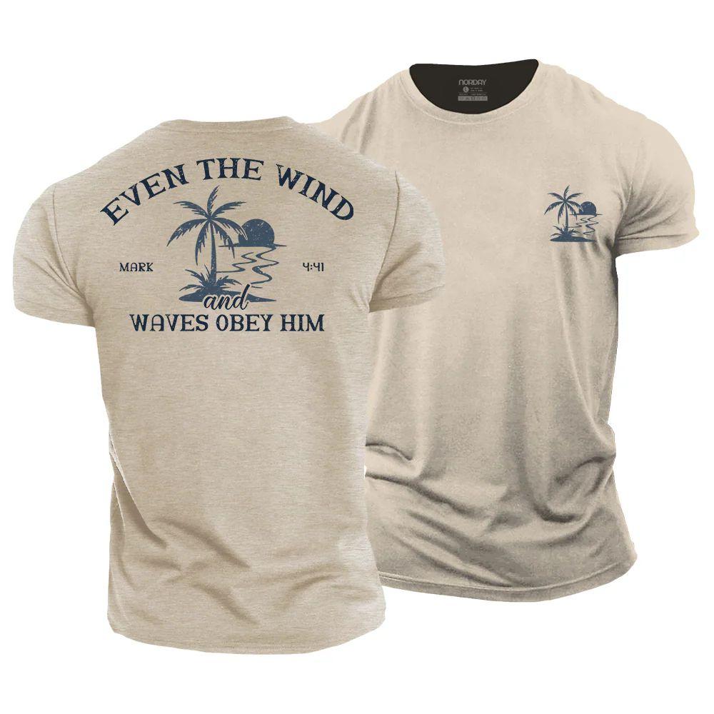 Even The Wind and Waves Obey Him T-Shirt - Norday SE