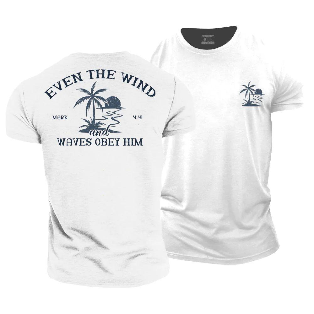 Even The Wind and Waves Obey Him T-Shirt - Norday SE