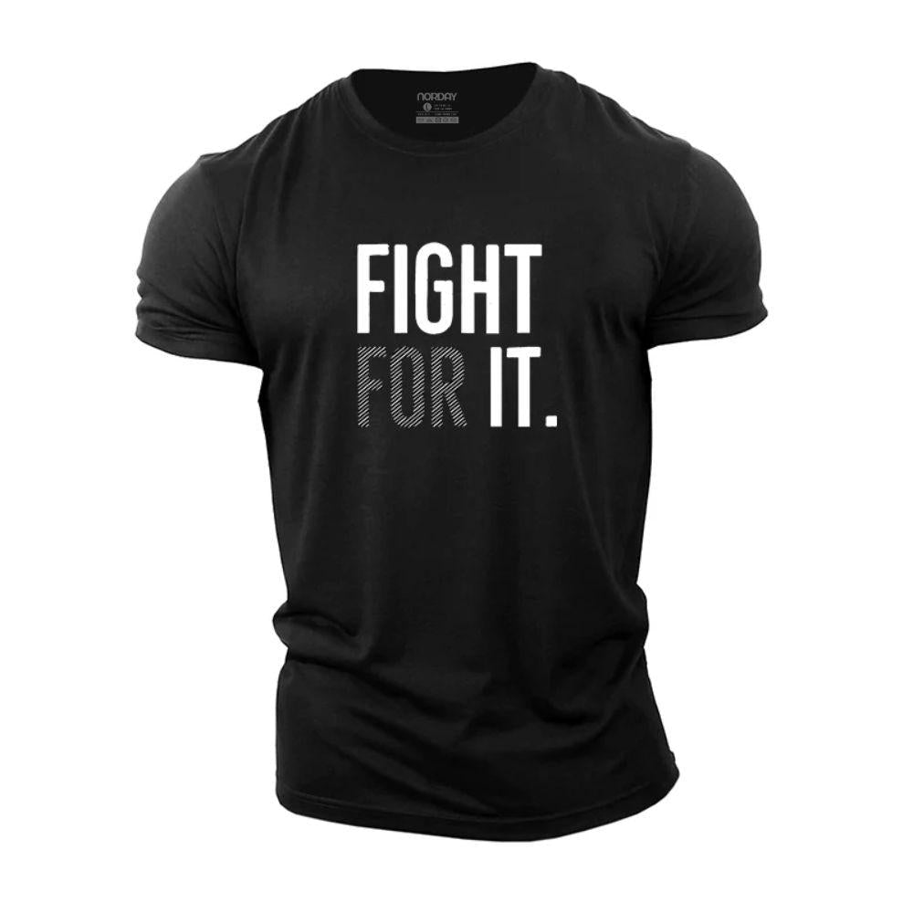 Fight For It T-Shirt - Norday SE