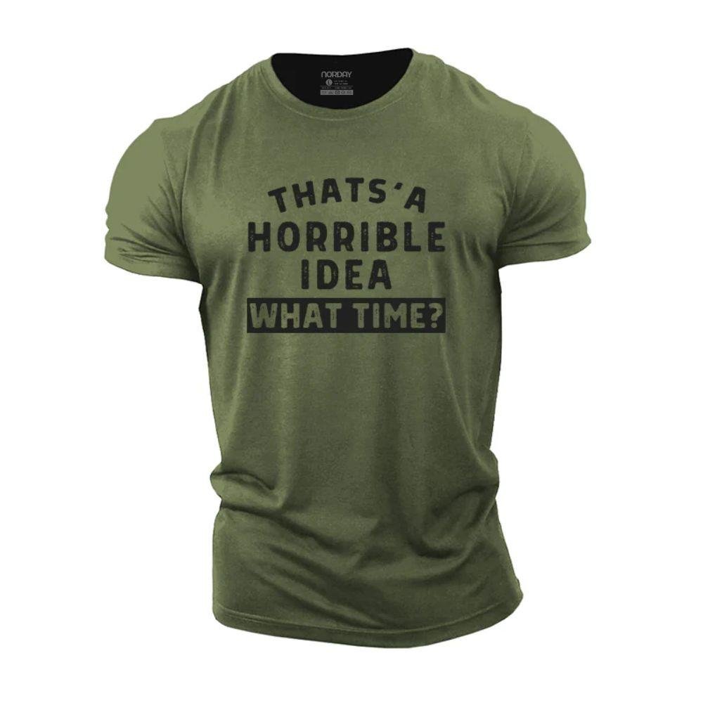 Horrible Idea T-Shirt - Norday SE