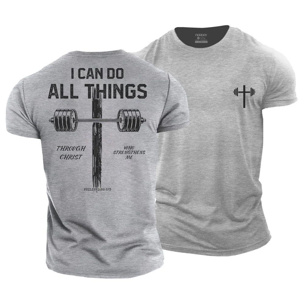I Can Do All Things Through Christ Who Strengthens Me T-Shirt - Norday SE