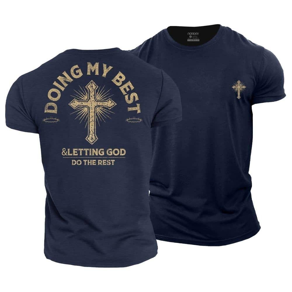 Let God Do The Rest T-Shirt - Norday SE