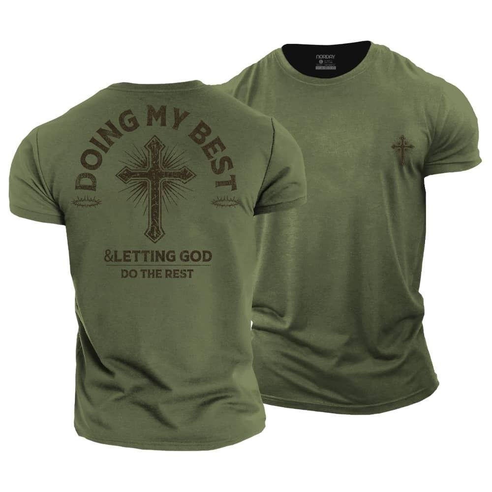 Let God Do The Rest T-Shirt - Norday SE
