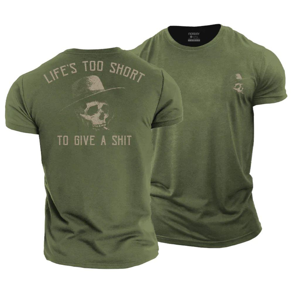 Life's Too Short T-Shirt - Norday SE