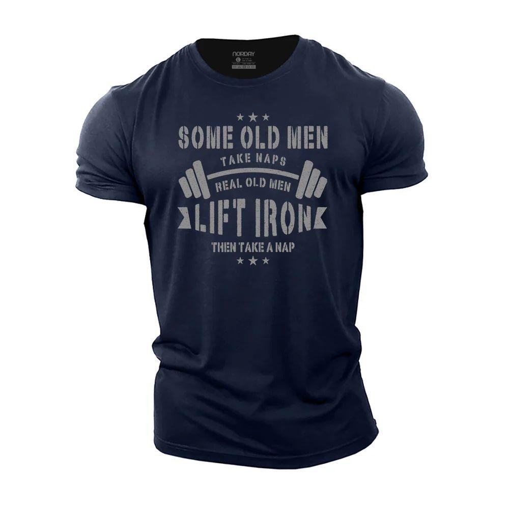 Real Old Men Lift Iron Then Take A Nap T-Shirt - Norday SE