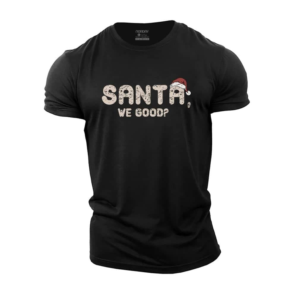 Santa We Good T-Shirt - Norday SE