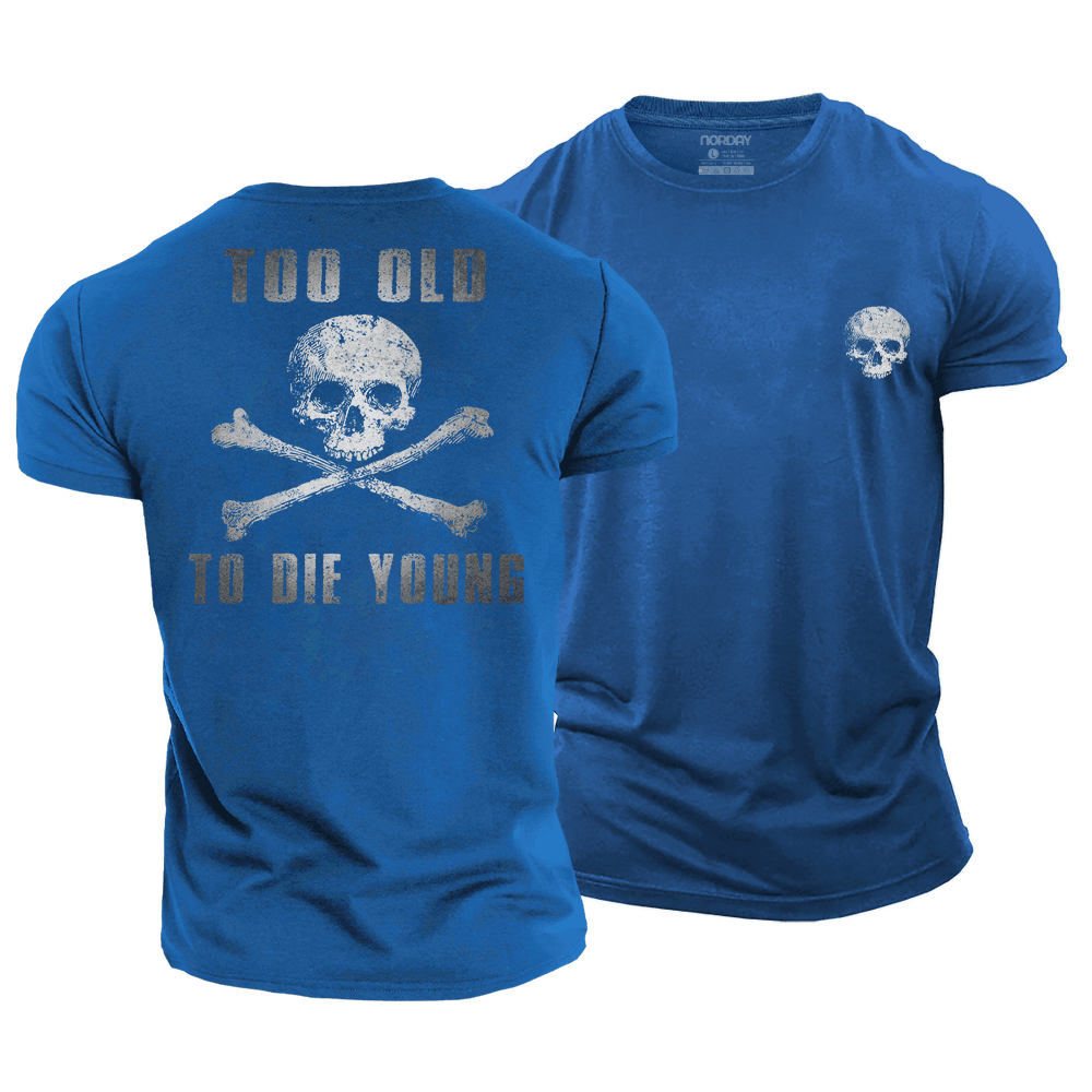 Too Old T-Shirt - Norday SE