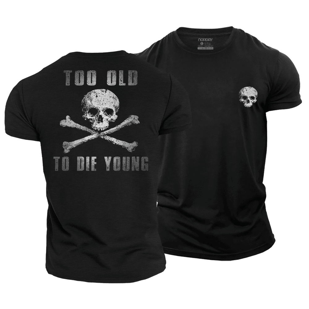 Too Old T-Shirt - Norday SE